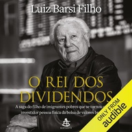 o-do-a-dos-pessoa-maior-saga-filho-barsi-a-o-de-dividendos-fisica-luiz-rei-brasil-investidor-a