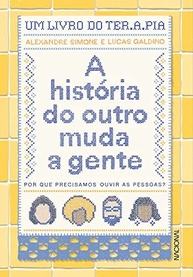A História do Outro Muda a Gente: Descubra o Poder Transformador das Conversas - imagem 2