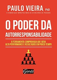 Autorresponsabilidade: O Livro de Bolso para Alta Performance e Resultados Rápidos - imagem 2