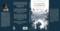 Um Naturalista no Antropoceno: Descubra o Selvagem na Era Humana (2ª Edição) - imagem 5