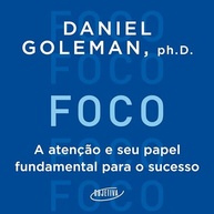 Foco: O Segredo do Sucesso na Era da Distração | Livro Daniel Goleman - imagem 2