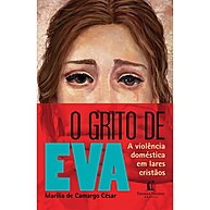 O Grito de Eva: Enfrente a Violência Doméstica - imagem 1