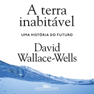 o-historia-terra-climatico-uma-futuro-do-inabitavel-a-precisa-voce-alerta-a-ler-que-a