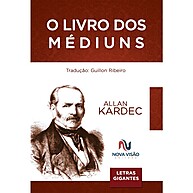 O Livro dos Médiuns: Guia Completo (Letras Gigantes) - imagem 1