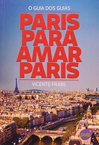 Paris Para Amar Paris: O Guia Definitivo para Descobrir a Cidade Luz - imagem 2