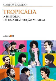 Tropicália: A Revolução Musical que Mudou o Brasil - Livro Essencial - imagem 1