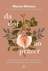 o-o-dor-autoconhecimento-prazer-e-sexual-da-prazer-feminino-a-ao-descubra-a