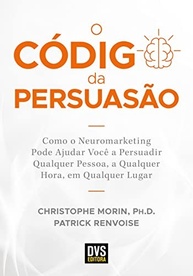 o-o-qualquer-codigo-da-publico-a-domine-e-conquiste-neuromarketing-persuasao-a