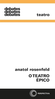 o-obra-a-epico-de-a-teatro-desvendando-rosenfeld-anatol-a