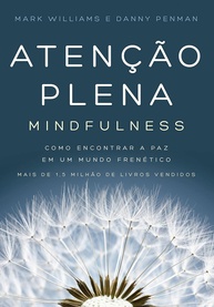 Atenção Plena (Mindfulness): Encontre a Paz e Reduza o Estresse - imagem 1