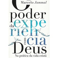 O Poder da Experiência com Deus: Transforme sua Fé - imagem 1