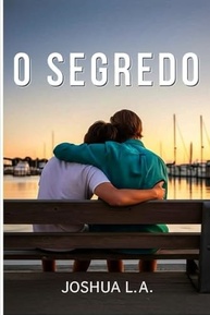 o-por-cativante-segredo-uma-apaixone-se-a-historia-e-desvende-misterios-a