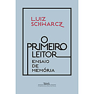 O Primeiro Leitor: Uma Vida Pelo Livro - imagem 1