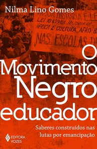 o-que-transformam-educador-saberes-vidas-e-negro-a-curriculos-movimento-a