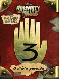 o-revelados-a-livro-segredos-diario-de-gravity-falls-oficial-perdido-a