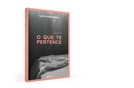 O Que Te Pertence: Um Romance Inesquecível Sobre Amor e Memória - imagem 4