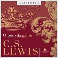 o-sabedoria-de-a-gloria-peso-s-c-lewis-descubra-da-a