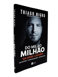 o-thiago-mil-a-do-nigro-de-guia-definitivo-financeira-independencia-para-milhao-ao-a