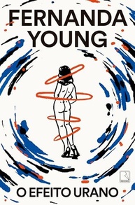 O Efeito Urano: A Obra Provocadora de Fernanda Young sobre Amor e Identidade LGBTQIAPN+ - imagem 2