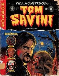 oficial-a-a-savini-do-tom-do-vida-mestre-biografia-terror-monstruosa-a