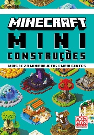 oficial-incriveis-projetos-20-miniconstrucoes-com-a-guia-minecraft-a