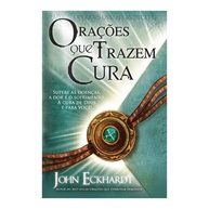 Orações de Cura: Liberte-se da Dor com John Eckhardt - imagem 1