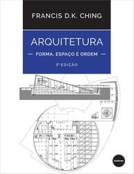 ordem-design-e-para-entender-espaco-a-arquitetura-guia-o-essencial-forma-a