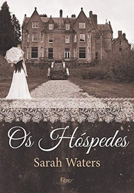 Os Hóspedes: Um Romance Intimista de Sarah Waters sobre Mudanças Sociais e Paixões Ocultas - imagem 2