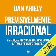 Previsivelmente Irracional: Desvende os Segredos das Suas Decisões - imagem 2