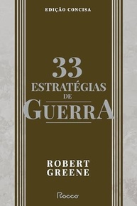 33 Estratégias de Guerra: Domine os Conflitos da Vida com Robert Greene - imagem 2