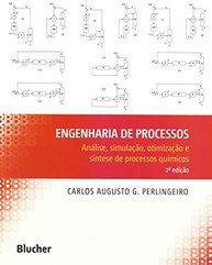 Engenharia de Processos Químicos: Guia Completo para Análise, Simulação e Otimização - imagem 2