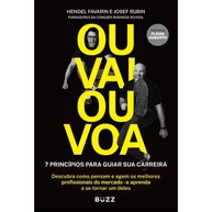 Ou Vai, Ou Voa: 7 Princípios para Sua Carreira - imagem 1