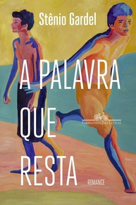 A Palavra Que Resta: Um Romance Vencedor Sobre Amor, Segredos e Redenção - imagem 1