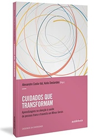 Cuidados Transformadores: Saúde para Pessoas Trans e Travestis em Minas Gerais - imagem 2
