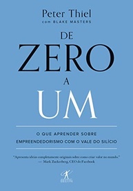 De Zero a Um: Inovação e Monopólio para Empreendedores de Sucesso - imagem 2