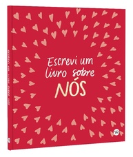 Escrevi um Livro Sobre Nós: O Presente Perfeito para Celebrar o Amor - imagem 4