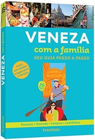 para-aventuras-guia-com-veneza-familia-completo-inesqueciveis-a-a