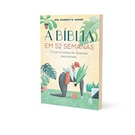 A Bíblia em 52 Semanas para Mulheres: Um Ano de Fé e Reflexão Guiada - imagem 5