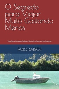Viaje Mais Gastando Menos: O Guia Definitivo para Explorar o Mundo com Orçamento Acessível - imagem 2