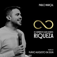 para-com-sua-financeira-caminhos-pablo-riqueza-a-marcal-abundancia-desbloqueie-a-8-a