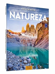 para-curtir-natureza-os-belos-mais-lugares-a-descubra-dos-destinos-sonhos-a-50-a