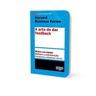 A Arte de Dar Feedback: Guia Essencial para Liderança e Motivação de Equipes (HBR) - imagem 4