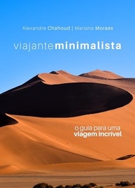 Viajante Minimalista: Seu Guia Completo para Viagens Incríveis e Econômicas - imagem 2