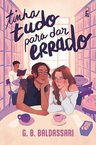 Tinha Tudo Para Dar Errado: Um Romance Leve e Divertido - imagem 2