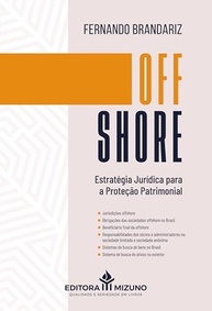 Offshore: A Estratégia Jurídica Essencial para Proteção Patrimonial e Planejamento Sucessório - imagem 2