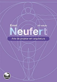 para-guia-biblia-da-essencial-a-neufert-a-arquitetura-projetar-a