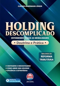 Holding Descomplicado: O Guia Essencial para Planejamento Patrimonial e Sucessório - imagem 2