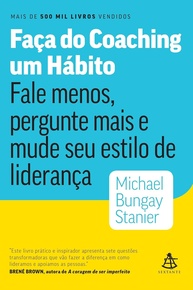 Coaching para Líderes: Pergunte Mais, Fale Menos e Transforme Sua Liderança - imagem 1
