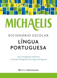 Dicionário Michaelis Escolar: O Guia Essencial da Língua Portuguesa para Jovens - imagem 1