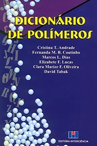 Dicionário de Polímeros: O Guia Essencial para Estudantes e Profissionais - imagem 2